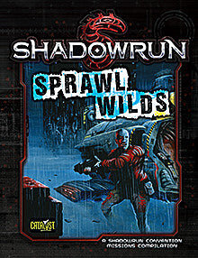 Shadowrun 5th Edition: Sprawl Wilds (EN)
