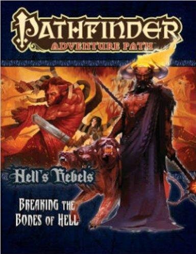 Pathfinder 102: Hells Rebel 06 - Breaking the bone of hell (EN)