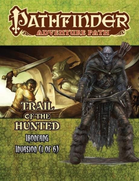 Pathfinder 115: Ironfang Invasion 01- Trail of the Hunted (EN)