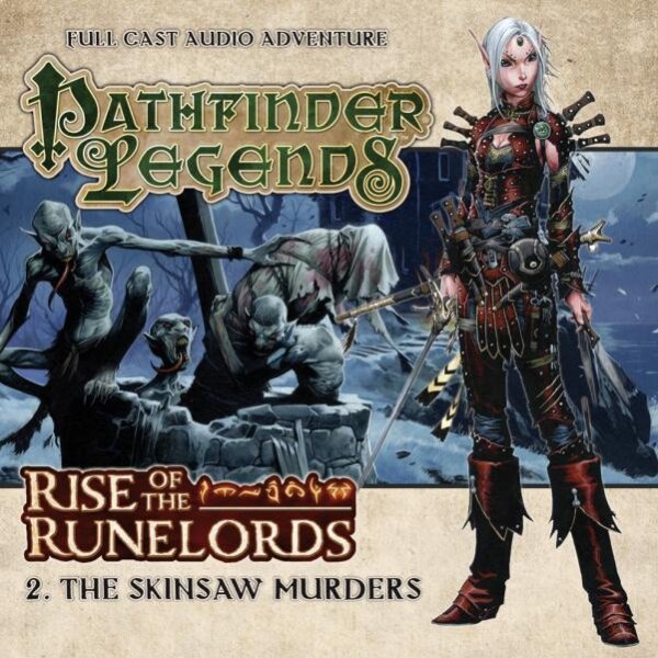 Pathfinder Legends: The Skinsaw Murders (Audio-CD) (EN)