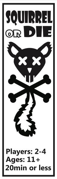 Squirrel or Die (EN)