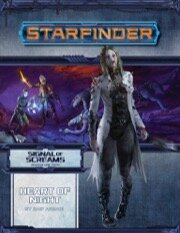 Starfinder RPG: Adventure Path - Heart of Night - Signal of Screams 3 of 3 (EN)