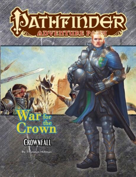 Pathfinder Adventure Path: Crownfall (War for the Crown 1 of 6) (EN)