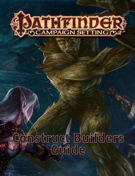 Pathfinder Campaign Setting: Construct Builders Guidebook (EN)