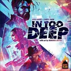 In Too Deep: Kickstarter Edition (EN)