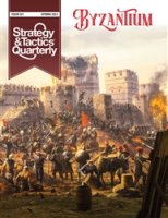 Strategy & Tactics Quarterly 21 - Byzantium (EN)