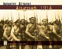Infantry Attacks: August 1914 2nd Edition Reprint (EN)