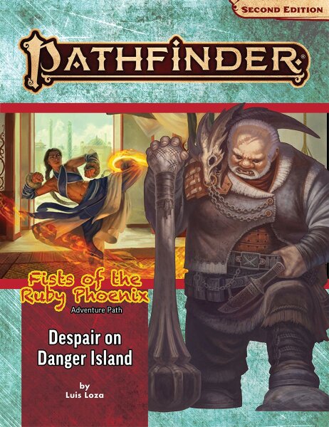 Pathfinder Adventure Path: Despair on Danger Island (Fists of the Ruby Phoenix 1) (EN)