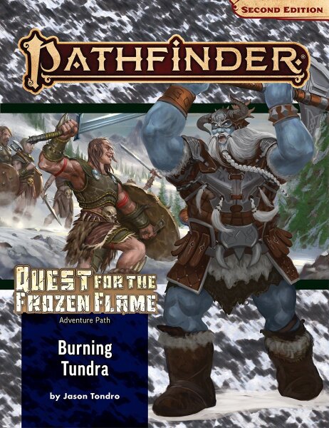 Pathfinder Adventure Path: Burning Tundra (Quest for the Frozen Flame 3 of 3) (EN)
