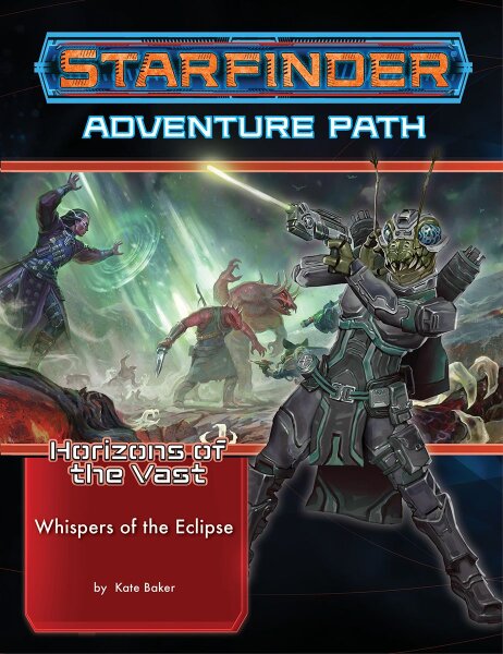 Starfinder RPG: Adventure Path - Whispers of the Eclipse (Horizons of the Vast 3 of 6) (EN)