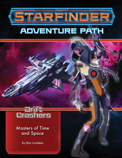 Starfinder RPG: Adventure Path - Masters of Time and Space (Drift Crashers 3 of 3) (EN)