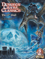 Dungeon Crawl Classics: 71 - The 13th Skull (EN)