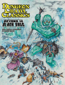 Dungeon Crawl Classics: 72 - Beyond the Black Gate (EN)
