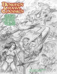 Dungeon Crawl Classics: 87 -Against the Atomic Overlord Sketch Cover (EN)