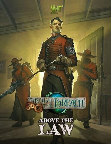 Through The Breach RPG: Above the Law (EN)