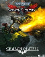 Warhammer 40K - Wrath & Glory RPG: Church of Steel (EN)