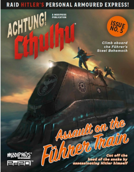 Achtung! Cthulhu 2D20: Assault on the Fuhrers Train (EN)