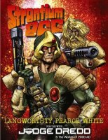 Judge Dredd and the Worlds of 2000 AD RPG: Strontium Dog...