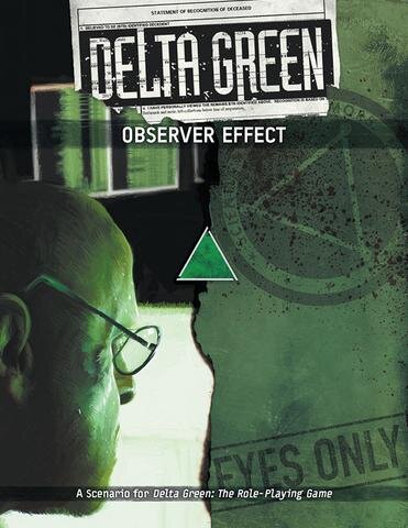 Delta Green RPG: Observer Effect Scenario (EN)