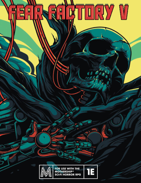 Mothership RPG: Fear Factory V (EN)