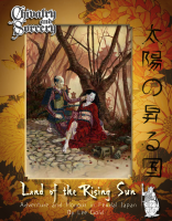 Chivalry & Sorcery 5th Edition: Land of the Rising...