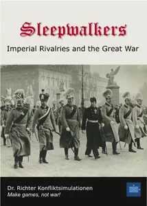 Sleepwalkers: Imperial Rivalries and the Great War (EN)