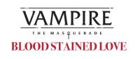 Vampire the Masquerade 5th RPG: Blood-Stained Love (EN)