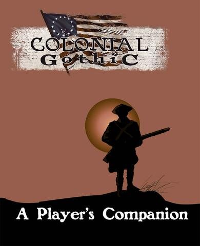Colonial Gothic: The Players Compendium (EN)