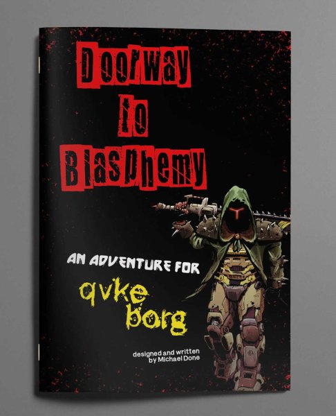 Mörk Borg RPG: QvkeBorg - Doorway To Blasphemy (EN)