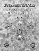 Star Fleet Battles: Federation Master Starship Book (EN)