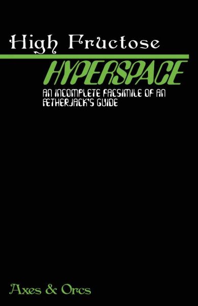 High Fructose Hyperspace (EN)