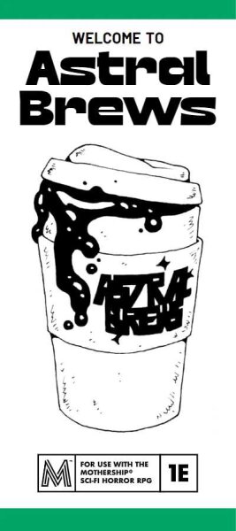 Mothership RPG: Welcome to Astral Brews (EN)