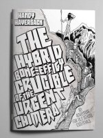 The Hybrid Bone Effigy Crucible of the Urgent Chimera (EN)