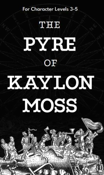 Old-School Essentials RPG: The Pyre of Kaylon Moss (EN)
