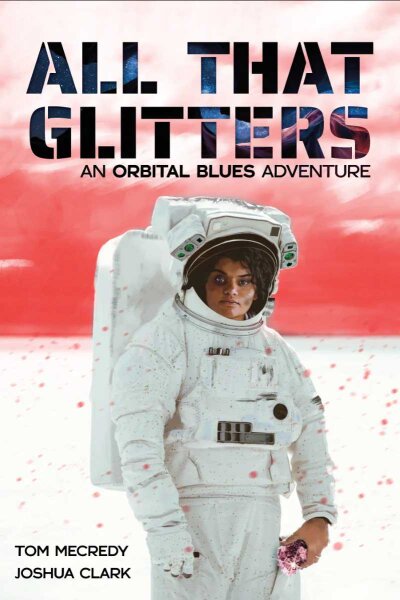 Orbital Blues RPG: All that Glitters (EN)
