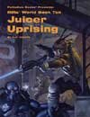 Rifts RPG: World Book 10 - Juicer Uprising (EN)
