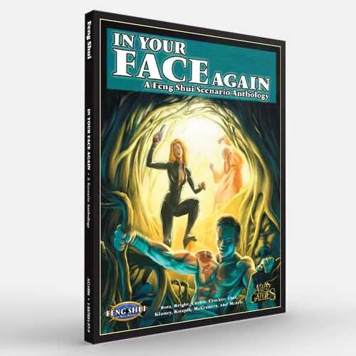 Feng Shui RPG: In Your Face Again 1E (EN)
