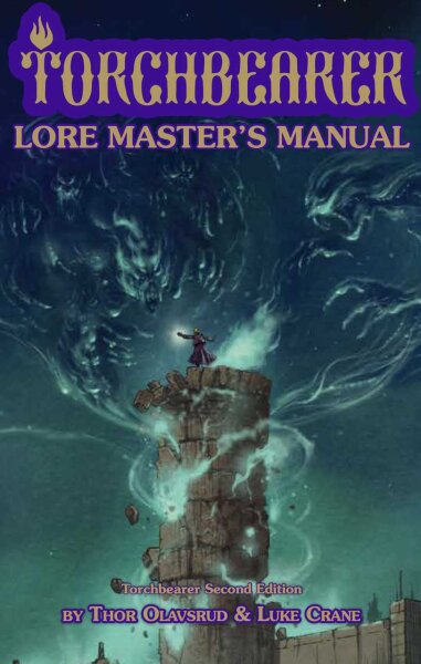 Burning Wheel Torchbearer RPG: 2nd Edition Lore Masters Manual Hardcover (EN)