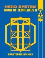 Hero System RPG: Book of Templates II (EN)