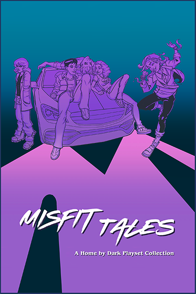 Home by Dark RPG: Misfit Tales (EN)