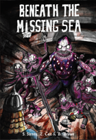 Best Left Buried RPG: Beneath the Missing Sea (EN)