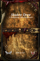 Shadow Drow RPG: Supplement (EN)