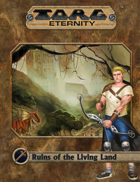 TORG Eternity RPG: Ruins of the Living Land (EN)
