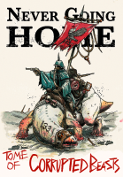 Never Going Home RPG: Tome of Corrupted Beasts (EN)