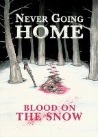 Never Going Home RPG: Blood on the Snow (EN)
