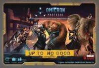 Omicron Protocol: Up to No Good (EN)