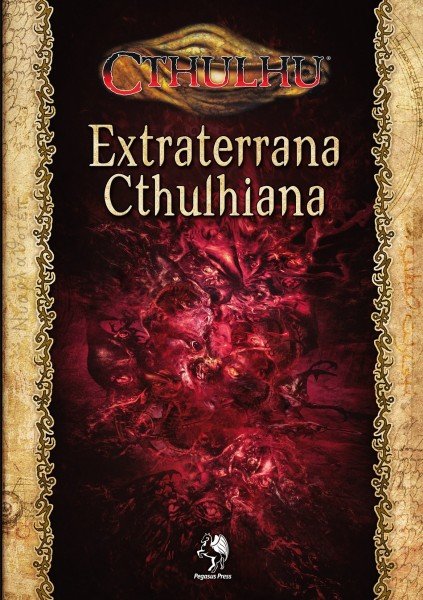 Cthulhu: Extraterrana  Cthulhiana (Hardcover) (DE)