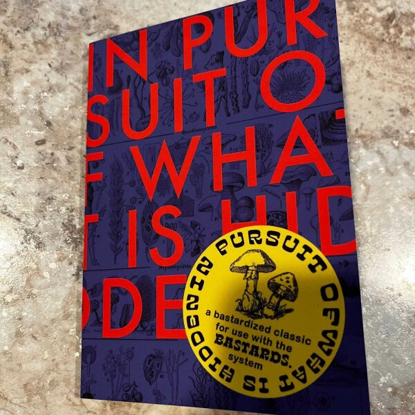 Bastards RPG: Bastardized Classics In Pursuit of What is Hidden (EN)