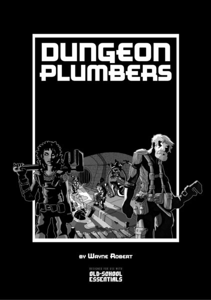 Old-School Essentials RPG: Dungeon Plumbers (EN)