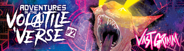 Vast Grimm RPG: Volatile Verse #2 (EN)